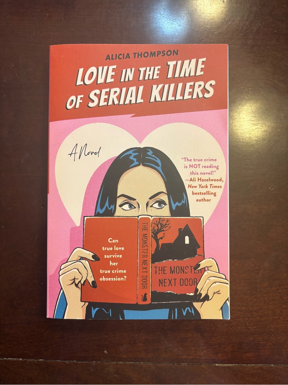 Love in the Time of Serial Killers by Alicia Thompson - Adult Romance Paperback